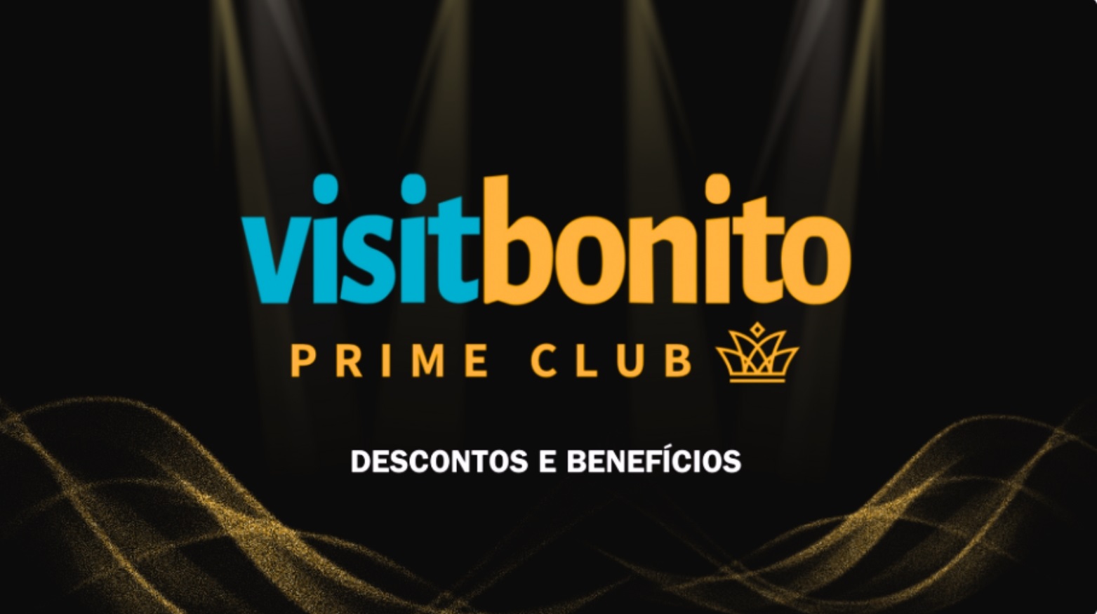 Visit Bonito lança CLUB de descontos e benefícios para seus seguidores Conheça os descontos e benefícios do Visit Bonito Prime Club.